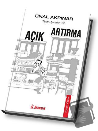 Açık Artırma - Ünal Akpınar - Dramatik Yayınları - Fiyatı - Yorumları 