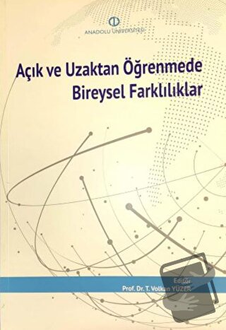 Açık ve Uzaktan Öğrenmede Bireysel Farklılıklar - T. Volkan Yüzer - An