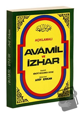 Açıklamalı Avamil Ve İzhar - Birgivi Muhammed Efendi - Sağlam Yayınevi