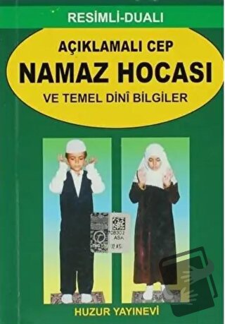 Açıklamalı Cep Namaz Hocası ve Temel Dini Bilgiler (056) - Kolektif - 