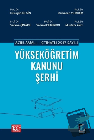 Açıklamalı - İçtihatlı 2547 sayılı Yükseköğretim Kanunu Şerhi (Ciltli)