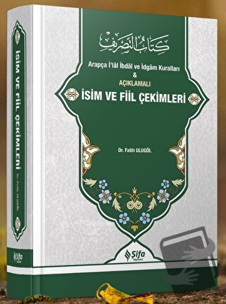 Açıklamalı İsim ve Fiil Çekimleri (Ciltli) - Fatih Ulugöl - Şifa Yayın