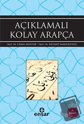 Açıklamalı Kolay Arapça - Cemal Muhtar - Ensar Neşriyat - Fiyatı - Yor