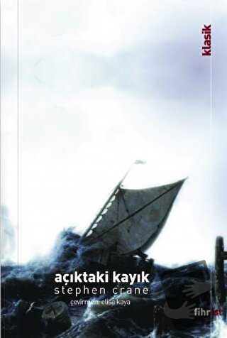 Açıktaki Kayık - Stephen Crane - Fihrist Kitap - Fiyatı - Yorumları - 