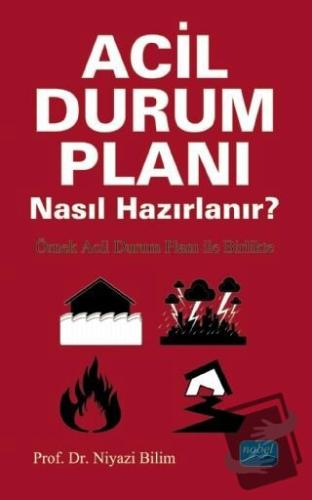 Acil Durum Planı Nasıl Hazırlanır? - Örnek Acil Durum Planı ile Birlik