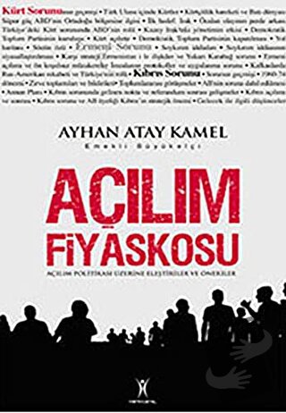 Açılım Fiyaskosu - Ayhan Atay Kamel - Yeniyüzyıl Yayınları - Fiyatı - 