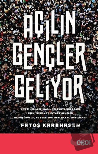 Açılın Gençler Geliyor - Fatoş Karahasan - CEO Plus - Fiyatı - Yorumla