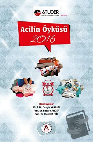 Acilin Öyküsü 2016 - Başar Cander - Akademisyen Kitabevi - Fiyatı - Yo