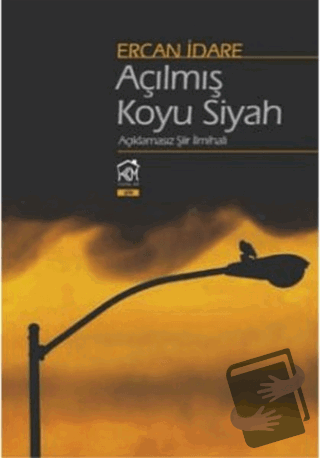 Açılmış Koyu Siyah - Ercan İdare - Kurgu Kültür Merkezi - Fiyatı - Yor