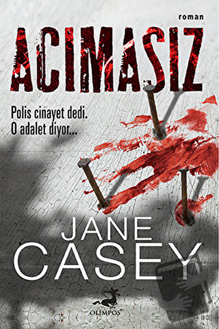 Acımasız - Jane Casey - Olimpos Yayınları - Fiyatı - Yorumları - Satın