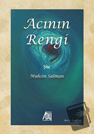 Acının Rengi - Muhsin Salman - Baygenç Yayıncılık - Fiyatı - Yorumları