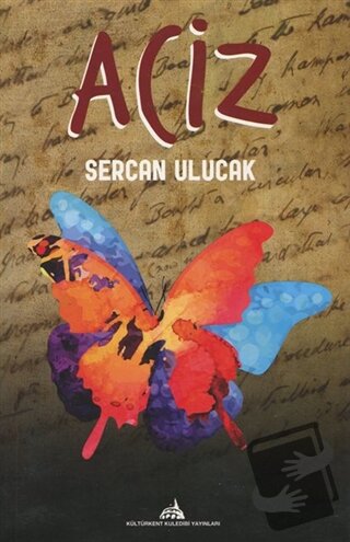 Aciz - Sercan Uluocak - Kültürkent Kuledibi Yayınları - Fiyatı - Yorum