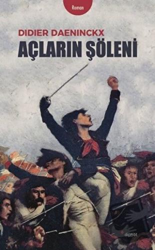 Açların Şöleni - Didier Daeninckx - Dipnot Yayınları - Fiyatı - Yoruml