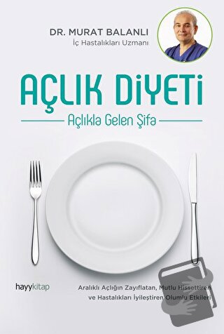 Açlık Diyeti - Murat Balanlı - Hayykitap - Fiyatı - Yorumları - Satın 