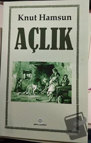 Açlık - Knut Hamsun - Günce Uluslararası Yayıncılık - Fiyatı - Yorumla