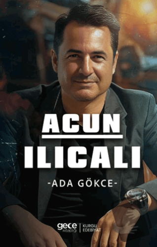 Acun Ilıcalı - Ada Gökce - Gece Kitaplığı - Fiyatı - Yorumları - Satın