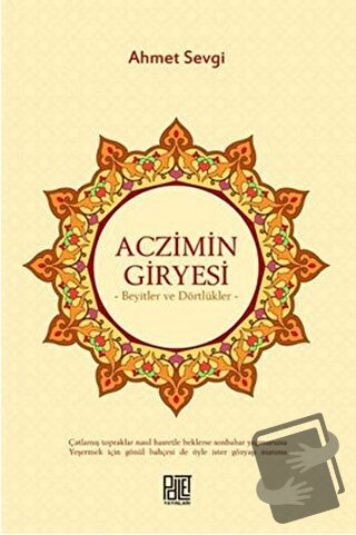 Aczimin Giryesi - Beyitler ve Dörtlükler - Ahmet Sevgi - Palet Yayınla