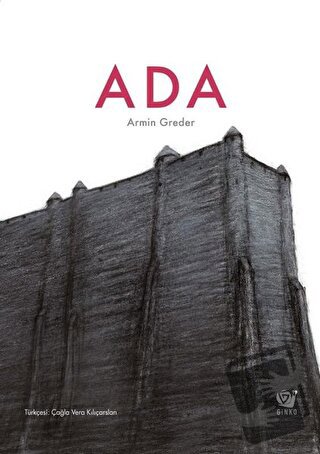 Ada (Ciltli) - Armin Greder - Ginko Kitap - Fiyatı - Yorumları - Satın