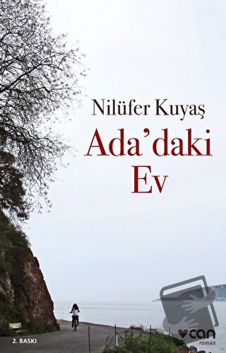 Ada’daki Ev - Nilüfer Kuyaş - Can Yayınları - Fiyatı - Yorumları - Sat