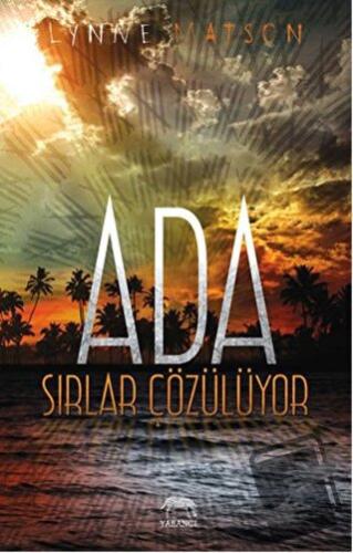 Ada: Sırlar Çözülüyor (Ciltli) - Lynne Matson - Yabancı Yayınları - Fi