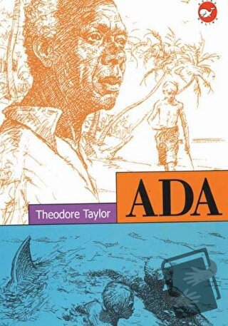 Ada - Theodore Taylor - Beyaz Balina Yayınları - Fiyatı - Yorumları - 