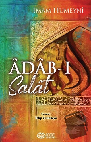 Adab-ı Salat - İmam Humeyni - Önsöz Yayıncılık - Fiyatı - Yorumları - 