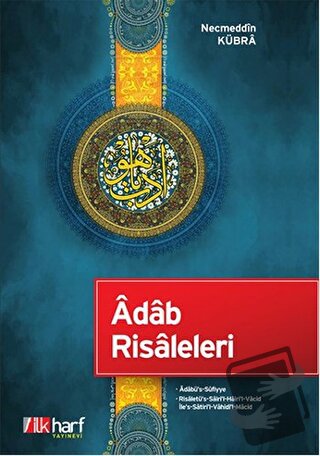 Adab Risaleleri - Necmeddin Kübra - İlkharf Yayınevi - Fiyatı - Yoruml