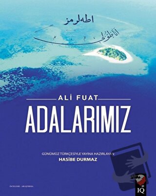 Adalarımız - Ali Fuat - IQ Kültür Sanat Yayıncılık - Fiyatı - Yorumlar