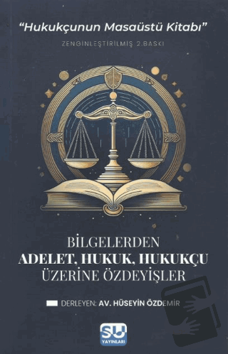 Adalet, Hukuk, Hukukçu Üzerine Özdeyişler - Kolektif - Su Yayınevi - F