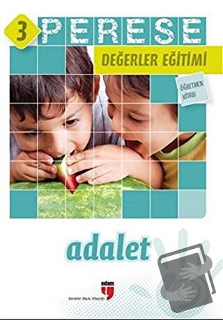 Adalet (Öğretmen Kitabı) - Perese Değerler Eğitimi 3 - Alpaslan Durmuş