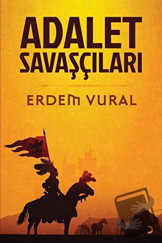 Adalet Savaşçıları - Erdem Vural - Cinius Yayınları - Fiyatı - Yorumla