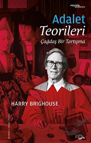 Adalet Teorileri - Çağdaş Bir Tartışma - Harry Brighouse - Fol Kitap -