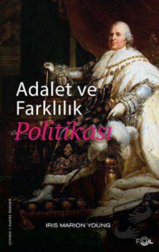 Adalet ve Farklılık Politikası - Iris Marion Young - Fol Kitap - Fiyat