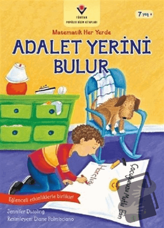 Adalet Yerini Bulur - Matematik Her Yerde - Jennifer Dussling - TÜBİTA