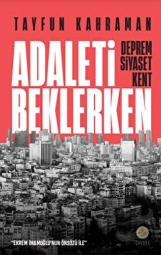 Adaleti Beklerken - Tayfun Kahraman - Çavdar Yayınları - Fiyatı - Yoru