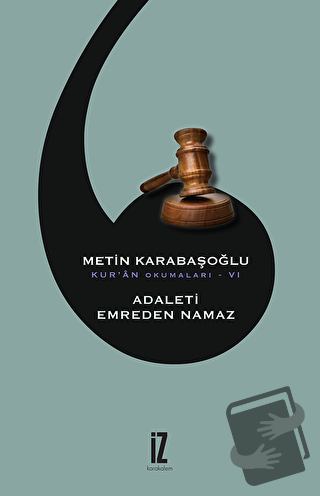 Adaleti Emreden Namaz - Metin Karabaşoğlu - İz Yayıncılık - Fiyatı - Y