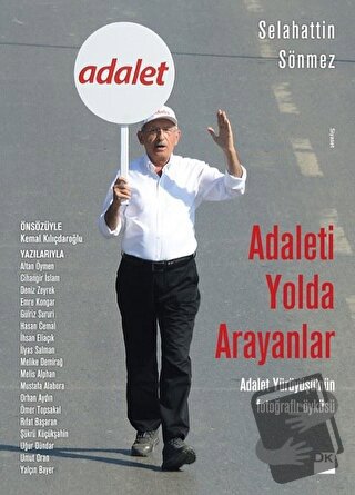 Adaleti Yolda Arayanlar - Selahattin Sönmez - Doğan Kitap - Fiyatı - Y