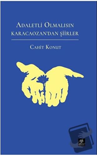 Adaletli Olmalısın Karacaozandan Şiirler - Cahit Konut - Varyant Yayın