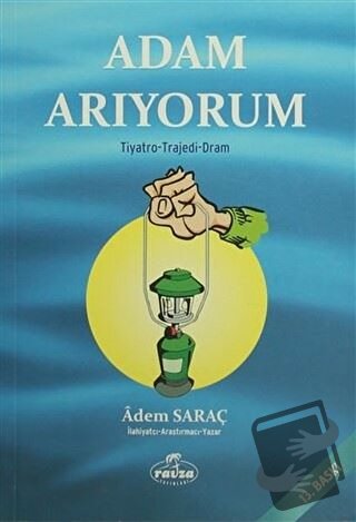 Adam Arıyorum - Adem Saraç - Ravza Yayınları - Fiyatı - Yorumları - Sa