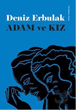 Adam ve Kız - Deniz Erbulak - Doğan Kitap - Fiyatı - Yorumları - Satın