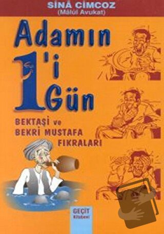 Adamın 1'i 1 Gün Bektaşi ve Bekri Mustafa Fıkraları - Sina Cimcoz - Ge