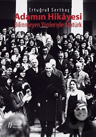 Adamın Hikayesi - Ertuğrul Sertbaş - Gürer Yayınları - Fiyatı - Yoruml