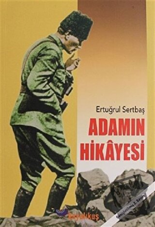 Adamın Hikayesi - Ertuğrul Sertbaş - Boyalıkuş Yayınları - Fiyatı - Yo