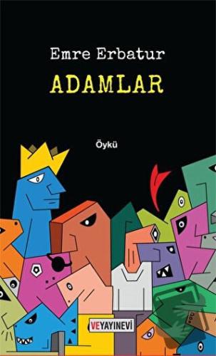 Adamlar - Emre Erbatur - Ve Yayınevi - Fiyatı - Yorumları - Satın Al