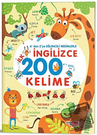 A'dan Z'ye Eğlenceli Resimlerle İngilizce İlk 200 Kelime - Iryna Pushk