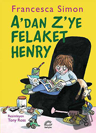 A'dan Z'ye Felaket Henry - Francesca Simon - İletişim Yayınevi - Fiyat