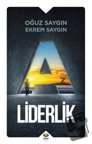 A'dan Z'ye Liderlik - Ekrem Saygın - Karma Kitaplar - Fiyatı - Yorumla