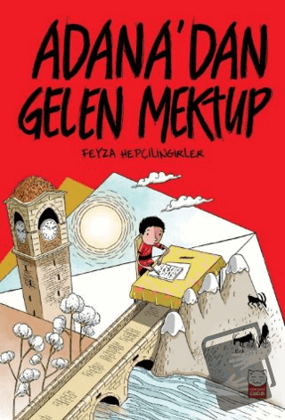 Adana’dan Gelen Mektup - Feyza Hepçilingirler - Kırmızı Kedi Çocuk - F