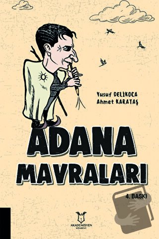 Adana Mavraları - Yusuf Delikoca - Akademisyen Kitabevi - Fiyatı - Yor