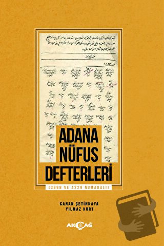 Adana Nüfus Defterleri - Canan Çetinkaya - Akçağ Yayınları - Fiyatı - 